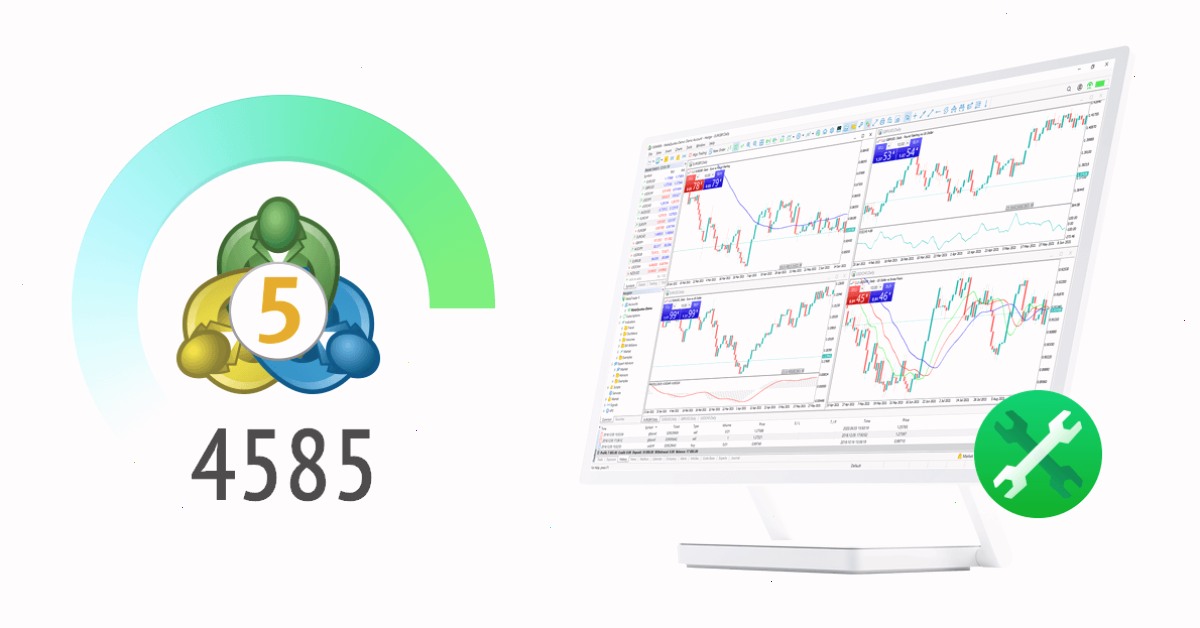 metatrader5官网_MT5下载_指标 EA 与资讯资源综合入口站：MetaTrader 5 平台 build 4585：性能改进（封面配图）